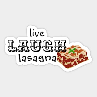 live laugh lasagna Sticker